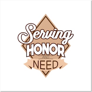 'Serving Honor and Need' Military Public Service Shirt Posters and Art